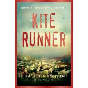 The Kite Runner 20th Anniversary Edition -- Khaled Hosseini